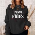 I Want Waffle Fries Meme Sweatshirt Gifts for Her