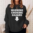 Warning Choking Hazard Down Arrow Sweatshirt Gifts for Her
