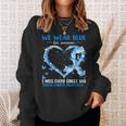 We Wear Blue For Someone Colon Cancer Awareness Heart Sweatshirt Gifts for Her
