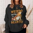 Weirdo With A Beardo Bearded Dragon Sweatshirt Gifts for Her