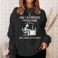 Wfh Am I Working From Home Or Living At Work Wfh Sweatshirt Gifts for Her