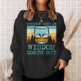 Whiskey Goes In Wisdom Comes Out Fathers Day Dad Sweatshirt Gifts for Her