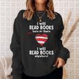 I Will Read Books Here And There I Will Read Books Anywhere Sweatshirt Gifts for Her