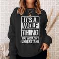 A Wolf Thing You Wouldn't Understand Surname Family Name Sweatshirt Gifts for Her