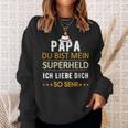 Wunsch Papa Du Bist Mein Superheld Ich Liebe Dich So Sehr Sweatshirt Geschenke für Sie