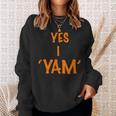 Yes I Am A Yam Couples Thanksgiving Sweatshirt Gifts for Her