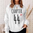 44Th Birthday Idea For Her Chapter 44 Sweatshirt Gifts for Her