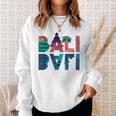 Bali For Bali Fans Sweatshirt Geschenke für Sie