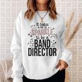 To Be A Band Director Marching Band Director Sweatshirt Gifts for Her