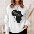 I Am Black History Month Black Woman African Pride Sweatshirt Gifts for Her