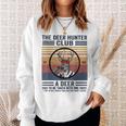 The Deer Hunter Club A Deer Has To Be Taken With One Shot Sweatshirt Gifts for Her