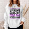 Field Day Quote For Teachers And Students Sun And Fun Sweatshirt Gifts for Her