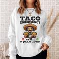 Taco Emergency Call 9 Juan Juan For Cinco De Mayo Sweatshirt Gifts for Her