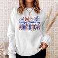 Happy Birthday America Firework Usa Flag 4Th Of July Freedom Sweatshirt Gifts for Her