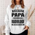 Ich Habe Zwei Titel Papa Und Radiologist Ich Habe Zwei Tit Sweatshirt Geschenke für Sie