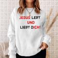 Jesus 4M3 Jesus Leben Und Liebe Dich Glaube Hope Love Sweatshirt Geschenke für Sie