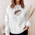 Moister Than An Oyster Adult Humor Bivalve Shucking Sweatshirt Gifts for Her