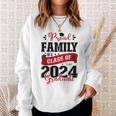 Proud Family Of A Class Of 2024 Graduate For Graduation Sweatshirt Gifts for Her
