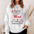A Queen Was Born On March 8 March 8Th Birthday Sweatshirt Gifts for Her