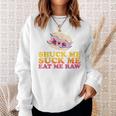 Shuck Me Suck Me Eat Me Raw Love Oyster Shucking Sweatshirt Gifts for Her