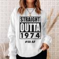 Straight Outta 1974 50 50Th Birthday Sweatshirt Gifts for Her