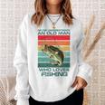 Never Underestimate A Old Man Who Loves Fishing Bass Vintage Sweatshirt Gifts for Her
