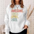 Youth Awesome Since April 2022 Birth Of Birthday 2022 Vintage Sweatshirt Gifts for Her