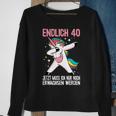 40Geburtstag 40 Jahre Einhorn Damen Herren Birthday Black S Sweatshirt Geschenke für alte Frauen