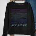Acid House For House Lovers Sweatshirt Gifts for Old Women