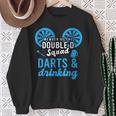 Adult Humor For Dart Player In Pub Dart Sweatshirt Gifts for Old Women