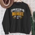 Alles Wird Gut Der Ingenieur Ist Jetzt Da Handwerker Sweatshirt Geschenke für alte Frauen