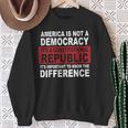 America Is Not A Democracy It’S A Constitutional Republic Sweatshirt Gifts for Old Women
