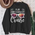 Our Anniversary Cruise Matching Cruise Ship Boat Vacation Sweatshirt Gifts for Old Women