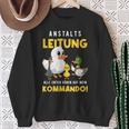 Anstaltleitung Alle Enten Hören Auf Mein Kommando Sweatshirt Geschenke für alte Frauen