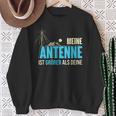 My Antenna Is Larger Cb Funker Amateur Funker Sweatshirt Geschenke für alte Frauen