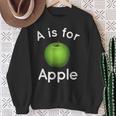 Apple Toddler A Is For Apple Apple Picking Orchard Sweatshirt Gifts for Old Women