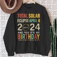 April 8 2024 Total Solar Eclipse And Yes It’S My Birthday Sweatshirt Gifts for Old Women