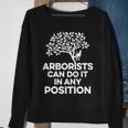 Arborist Position Tree Surgeon Arboriculturist Sweatshirt Gifts for Old Women