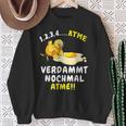 Atme Verdammt Nomal Atme Chick Sweatshirt Geschenke für alte Frauen