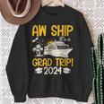 Aw Ship It's A Graduation Trip 2024 Senior Graduation 2024 Sweatshirt Gifts for Old Women