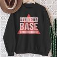 All Your Base Are Belong To Us Vintage Video GameSweatshirt Gifts for Old Women
