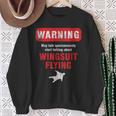 Base Jumper Skydiver Warning May Talk About Wingsuit Flying Sweatshirt Gifts for Old Women