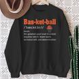 Basketball Player Quote Basketball Lover Basketball Sweatshirt Gifts for Old Women