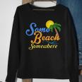 Some Beach Somewhere Spring Break Summer Vacation Sweatshirt Gifts for Old Women