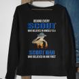 Behind Every Scout Who Believe In Himself Is A Scout Dad Sweatshirt Gifts for Old Women