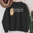 Besopen High Who Hand Is Saufen Party Sweatshirt Geschenke für alte Frauen