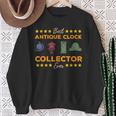 Best Antique Clock Collector Ever Horologist Vintage Clocks Sweatshirt Gifts for Old Women