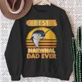 Best Narwhal Dad Ever Narwal Papaatertag Narwale Sweatshirt Geschenke für alte Frauen