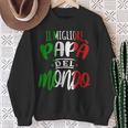 Bester Papa Der Welt Italian Italian Slogan Sweatshirt Geschenke für alte Frauen