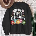 Bingo Time Bitches Bingo Player Game Lover Present Sweatshirt Gifts for Old Women